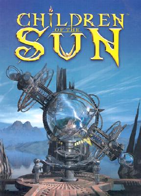 Children of the Sun - Ross, Dan, and Grenfell, Jac, and Pollak, Lewis