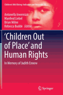 'children Out of Place' and Human Rights: In Memory of Judith Ennew