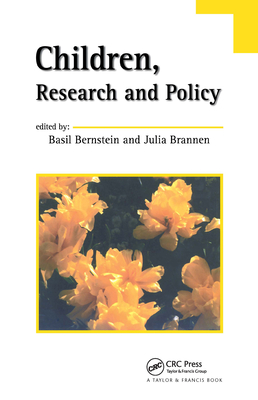 Children, Research And Policy - Bernstein, Basil (Editor), and Brannen, Julia (Editor)