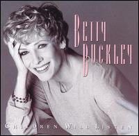 Children Will Listen - Betty Buckley