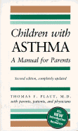 Children with Asthma: A Manual for Parents