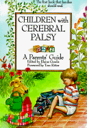 Children with Cerebral Palsy: A Parents' Guide
