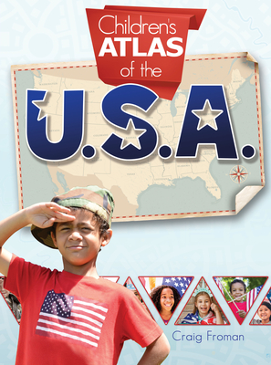 Children's Atlas of the U.S.A. - Froman, Craig