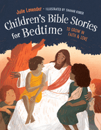 Children'S Bible Stories for Bedtime: To Grow in Faith & Love