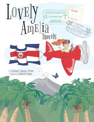 Children's Book: Lovely Amelia Travels - Salazar Nelson, Stephany