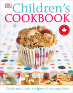 Children's Cookbook Revised and Updated: Children's Cookbook