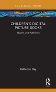 Children's Digital Picture Books: Readers and Publishers