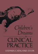 Children's Dreams in Clinical Practice