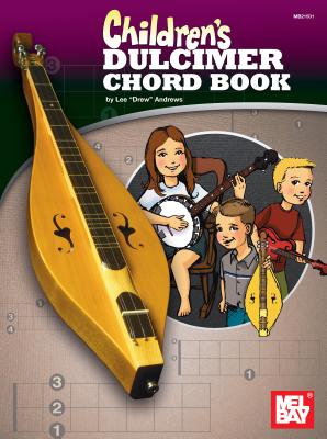 Children's Dulcimer Chord Book - Andrews, Lee "Drew"