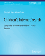 Children's Internet Search: Using Roles to Understand Children's Search Behavior