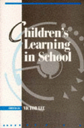 Children's Learning in Schools