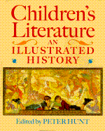 Children's Literature: An Illustrated History