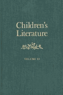 Children's Literature: Volume 25, Special Issue on Cross-Writing Child and Adult