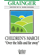 Children's March - Over the Hills and Far Away: Set Including Full Score and Condensed Score