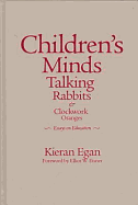 Children's Minds, Talking Rabbits, and Clockwork Oranges