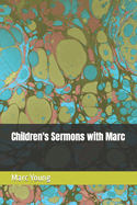 Children's Sermons with Marc