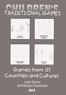 Children's Traditional Games: Games from 137 Countries and Cultures