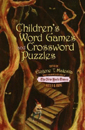 Children's Word Games and Crossword Puzzles, Ages 9 and Up