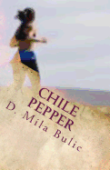 Chile Pepper: Into The Valley