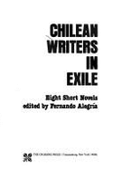 Chilean Writers in Exile: Eight Short Novels - Alegria, Fernando