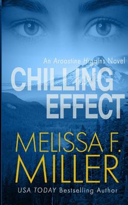 Chilling Effect - Miller, Melissa F