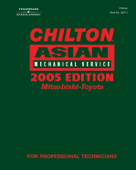 Chilton 2005 Asian Mechanical Service Manual, Mitsubishi-Toyota: (2001-2005)