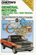 Chilton's Chevy/GMC Full Size Trucks 1988-93 Repair Manual