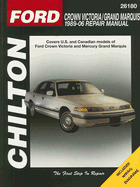 Chilton's Ford Crown Victoria 1989-06 Repair Manual
