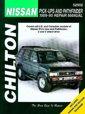 Chilton's Nissan pick-ups and Pathfinder, 1989-95, repair manual. - Chilton Book Company