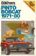 Chilton's repair & tune-up guide, Pinto, Bobcat, 1971-80 : sedan, runabout, station wagon