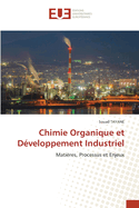 Chimie Organique et D?veloppement Industriel