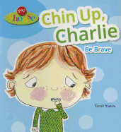 Chin Up, Charlie