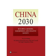 China 2030: Building a Modern, Harmonious, and Creative Society
