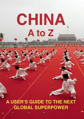 China A to Z - Strittmatter, Kai, and Tobler, Stefan (Translated by)