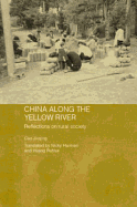 China Along the Yellow River: Reflections on Rural Society