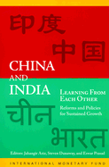 China and India: Learning from Each Other: Reforms and Policies for Sustained Growth