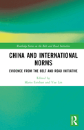China and International Norms: Evidence from the Belt and Road Initiative