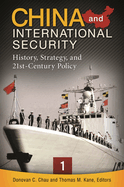 China and International Security: History, Strategy, and 21st-Century Policy [3 volumes]