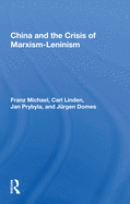 China and the Crisis of Marxism-Leninism