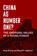 China as Number One?: The Emerging Values of a Rising Power