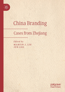 China Branding: Cases from Zhejiang