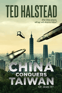 China Conquers Taiwan