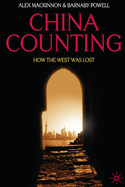 China Counting: How the West Was Lost