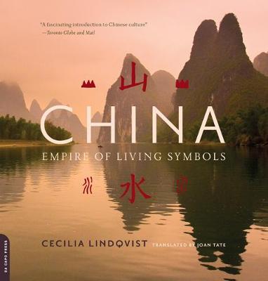 China: Empire of Living Symbols - Lindqvist, Cecilia