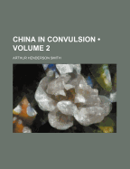 China in Convulsion; Volume 2