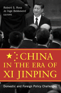 China in the Era of XI Jinping: Domestic and Foreign Policy Challenges
