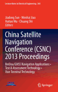 China Satellite Navigation Conference (Csnc) 2013 Proceedings: Beidou/Gnss Navigation Applications - Test & Assessment Technology - User Terminal Technology