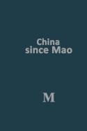 China Since Mao