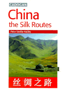 China: The Silk Route