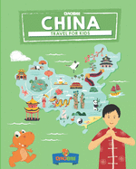 China: Travel for kids: The fun way to discover China